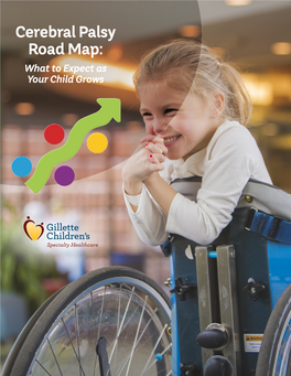 Cerebral Palsy Road Map: What to Expect As Your Child Grows