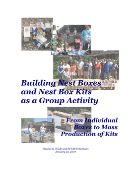 Building Nest Boxes and Nest Box Kits As a Group Activity