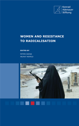 Women and Resistance to Radicalisation Helmut Reifeld Fatima Sadiqi Edited by to Radicalisation Women Andresistance