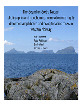 The Scandian Sætra Nappe: Stratigraphic and Geochemical Correlation Into Highly Deformed Amphibolite and Eclogite Facies Rocks in Western Norway