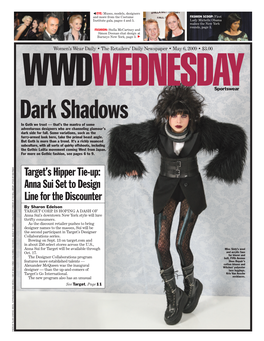 Dark Shadows in Goth We Trust — That’S the Mantra of Some Adventurous Designers Who Are Channeling Glamour’S Dark Side for Fall