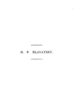 H.P. Blavatsky: an Outline of Her Life