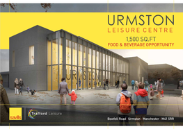 Urmston Leisure Centre 1,500 Sq.Ft Food & Beverage Opportunity