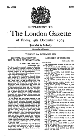 The London Gazette of Friday, 4Th December 1964 J)Ublf*I)Tt> B?