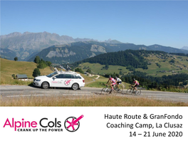 Haute Route & Granfondo Coaching Camp, La Clusaz 14