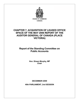Chapter 7, Acquisition of Leased Office Space of the May 2006 Report of the Auditor General of Canada (Place Victoria)