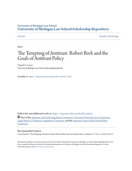 The Tempting of Antitrust: Robert Bork and the Goals of Antitrust Policy