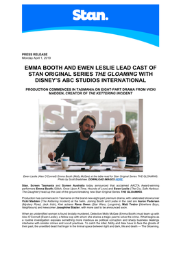 Emma Booth and Ewen Leslie Lead Cast of Stan Original Series the Gloaming with Disney’S Abc Studios International