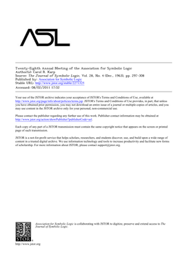 Twenty-Eighth Annual Meeting of the Association for Symbolic Logic Author(S): Carol R. Karp Source: the Journal of Symbolic Logic, Vol