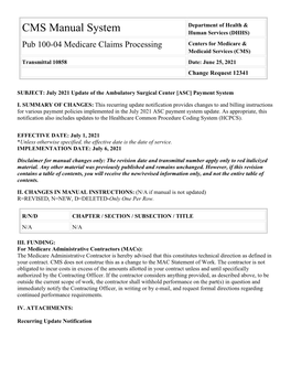 Pub 100-04 Medicare Claims Processing Centers for Medicare & Medicaid Services (CMS) Transmittal 10858 Date: June 25, 2021 Change Request 12341