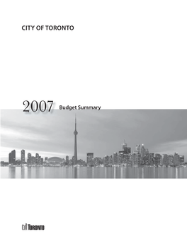 2007 CITY of TORONTO Budget Summary