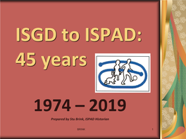 ISGD to ISPAD: 30 Years