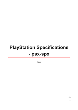 Playstation Specifications - Psx-Spx
