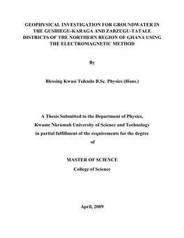 Geophysical Investigation for Groundwater in the Gushiegu-Karaga and Zabzugu-Tatale Districts of the Northern Region of Ghana Using the Electromagnetic Method