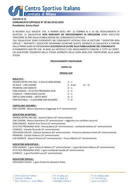 CALCIO a 11 COMUNICATO UFFICIALE N° 20 Del 20.02.2019 Presidente: Enrico Pozzi