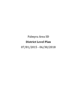 Palmyra Area SD District Level Plan 07/01/2015 -‐ 06/30/2018