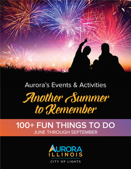 Another Summer to Remember 100+ FUN THINGS to DO JUNE THROUGH SEPTEMBER GET YOUR SUMMER on 2015 SUMMER CONCERT SERIES