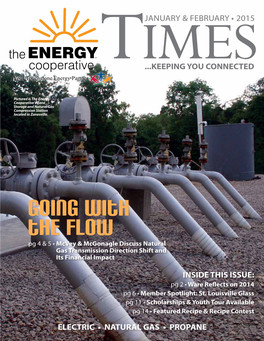 Going with the Flow Pg 4 & 5 • Mcvey & Mcgonagle Discuss Natural Gas Transmission Direction Shift and Its Financial Impact