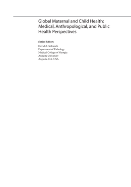 Global Maternal and Child Health: Medical, Anthropological, and Public Health Perspectives