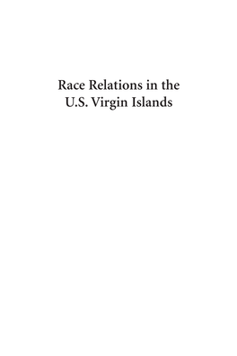 Race Relations in the U.S. Virgin Islands Caribbean Political Map Courtesy of ©Peterhermesfurian Via Istock