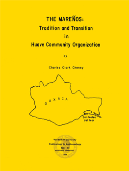 The Mareños Tradition and Transition in Huave Community Organization