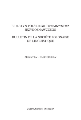 Biuletyn Polskiego Towarzystwa Jêzykoznawczego