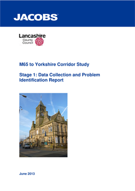 M65 to Yorkshire Corridor Study Stage 1: Data Collection and Problem
