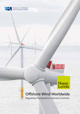 Offshore Wind Worldwide Regulatory Framework in Selected Countries Cover Photo & Intro © Siemens Gamesa Renewable Energy S.A