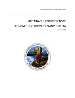 CSKT Sustainable, Comprehensive Economic Development Plan/Strategy 2015 Page I