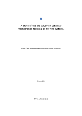 A State-Of-The-Art Survey on Vehicular Mechatronics Focusing on By-Wire Systems