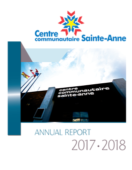 Annual Report 2017-2018, Centre Communautaire Sainte-Anne