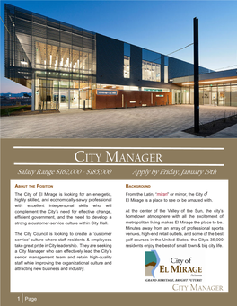City Manager Salary Range $162,000 - $185,000 Apply by Friday, January 19Th