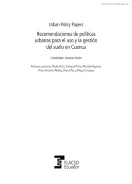 Recomendaciones De Políticas Urbanas Para El Uso Y La Gestión Del Suelo En Cuenca
