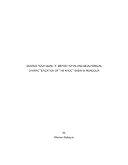 Source Rock Quality, Depositional and Geochemical Characterization of the Khoot Basin in Mongolia