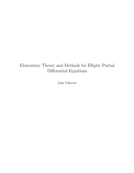 Elementary Theory and Methods for Elliptic Partial Differential Equations