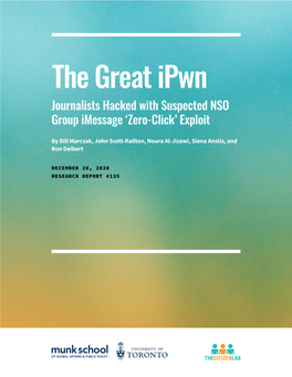 The Great Ipwn Journalists Hacked with Suspected NSO Group Imessage ‘Zero-Click’ Exploit