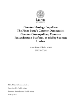 Counter-Cosmopolitanism, Counter-Democracy, Counter-Finlandization, Public Spheres, New Media, and Echo Chambers to Establish the Guiding Framework for the Analysis