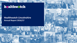 Healthwatch Lincolnshire Annual Report 2016/17
