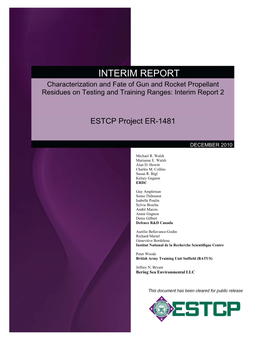 Characterization and Fate of Gun and Rocket Propellant Residues on Testing and Training Ranges: Interim Report 2