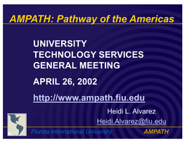 Florida International University AMPATH What Is AMPATH?