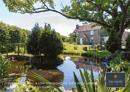 Stonechester Hall & Low Stonechester Farm with Annexe Hamsterley