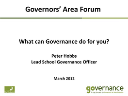 Governors' Area Forum