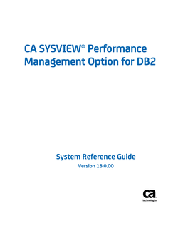 What Is CA SYSVIEW for DB2? (See Page 19)—Removed the Reference to NATURAL for DB2