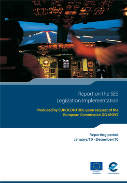 Report on the SES Legislation Implementation