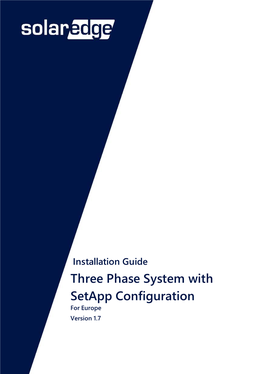 Three Phase System with Setapp Configuration for Europe Version 1.7 Disclaimers 1