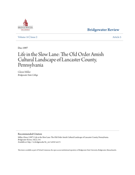 The Old Order Amish Cultural Landscape of Lancaster County, Pennsylvania Glenn Miller Bridgewater State College