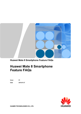 Huawei Mate 8 Smartphone Feature Faqs