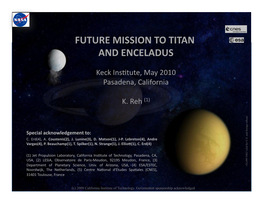 Future Mission to Titan and Enceladus