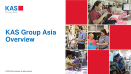 KAS Group Asia Overview