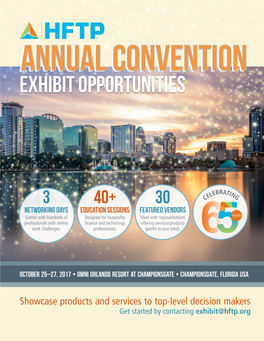 HFTP Annual Convention Program • Recognition on HFTP’S Web Site • Sponsor Ribbons for Booth Personnel